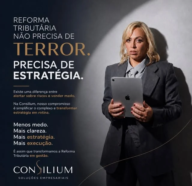 Post: Reforma Tributária não precisa de terror. Precisa de estratégia.